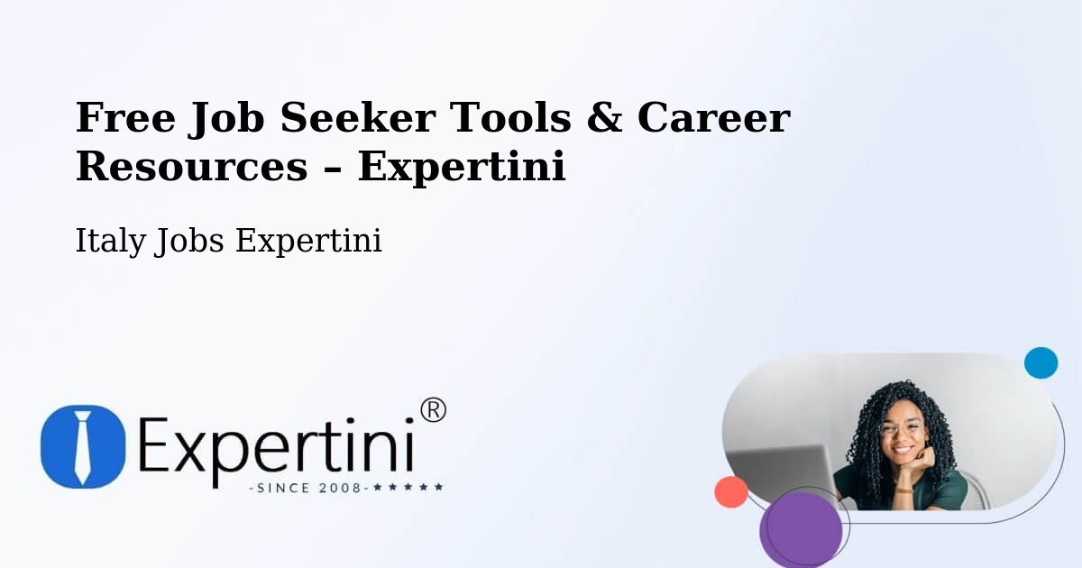Free Job Seeker Tools & Career Resources – Teramo - Teramo, Italy Jobs Expertini