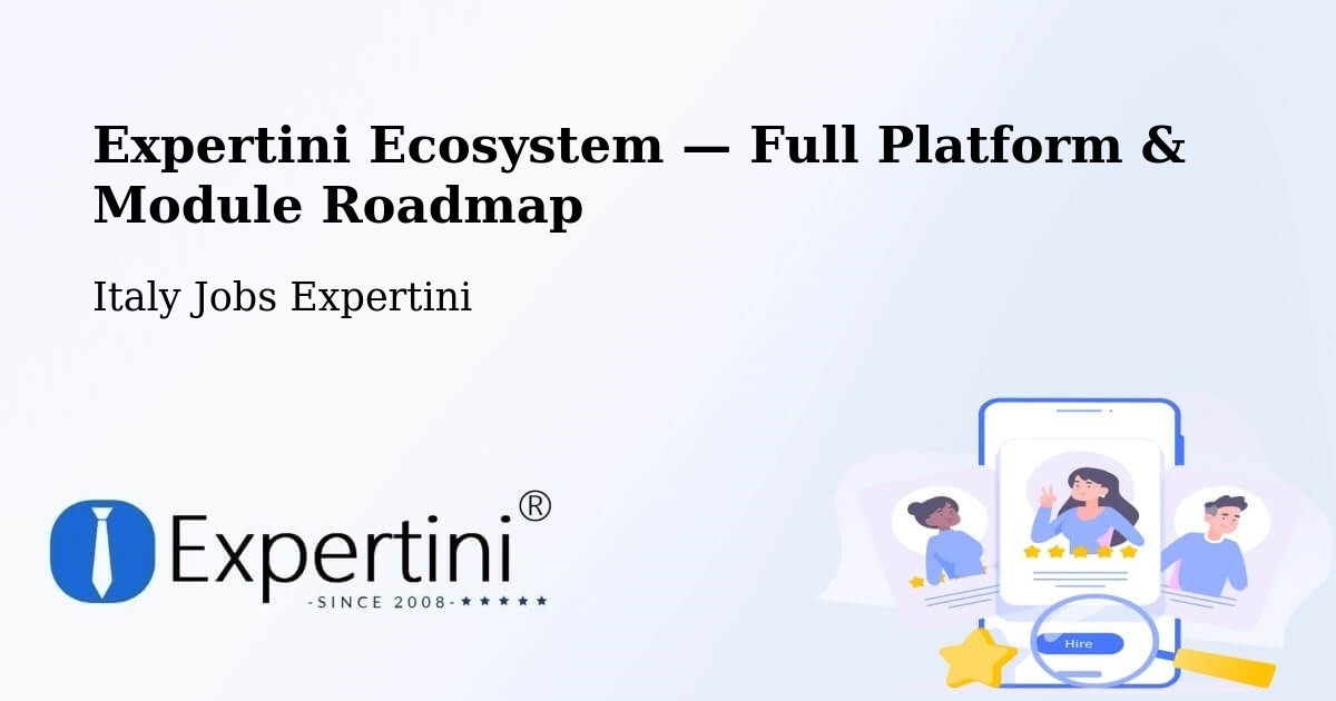 Expertini Ecosystem — Full Platform & Module Roadmap – Teramo